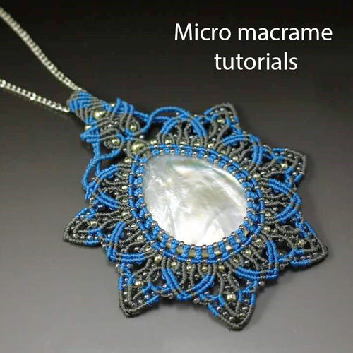 Micro macrame tutorials